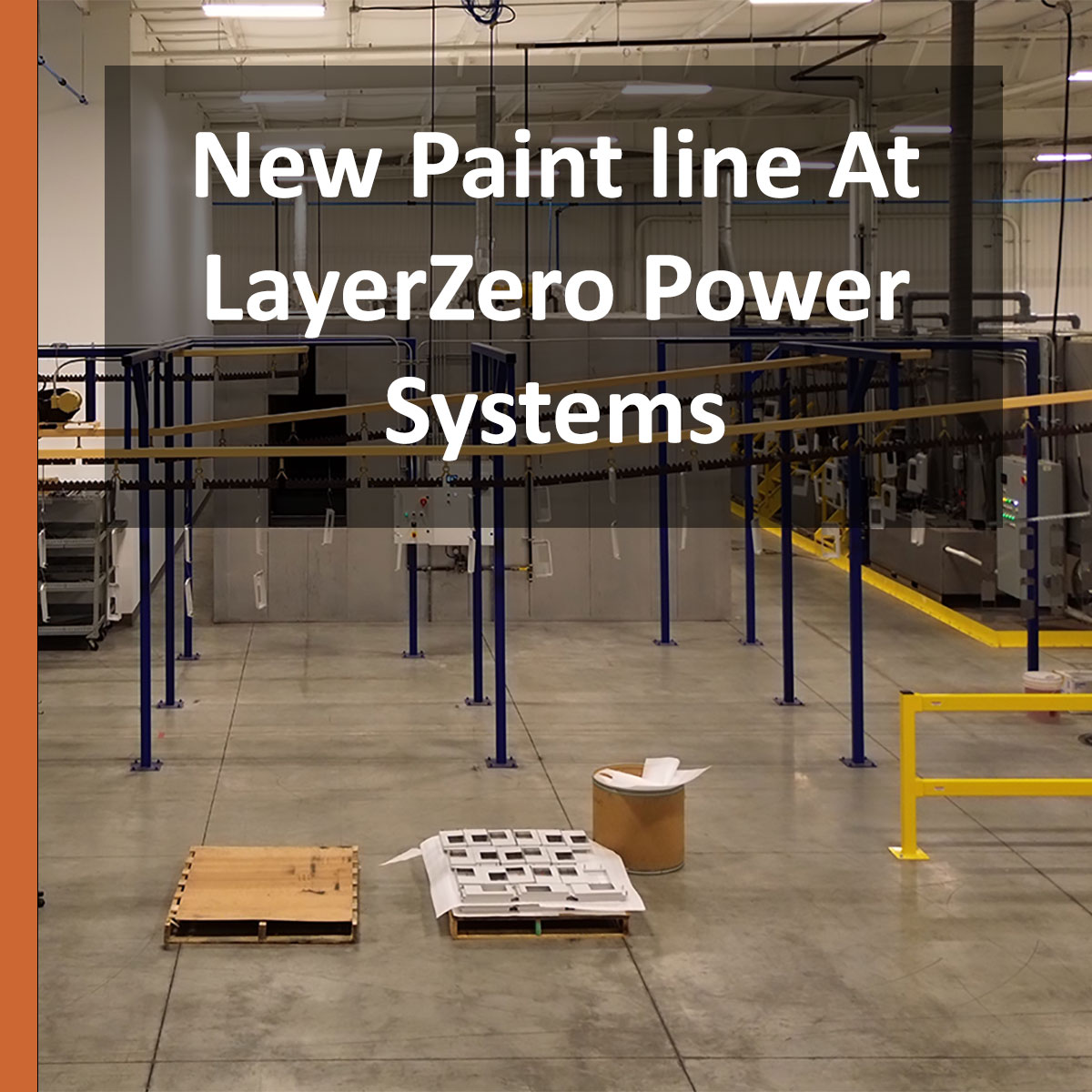 LayerZero's Installs New In-House Paint Line