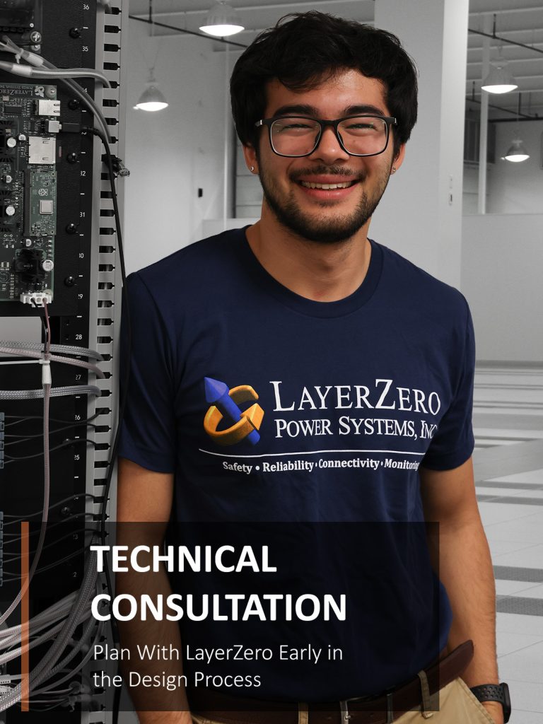 LayerZero Power Systems engineer standing beside mission-critical power distribution equipment promoting technical consultation for early-stage power system design